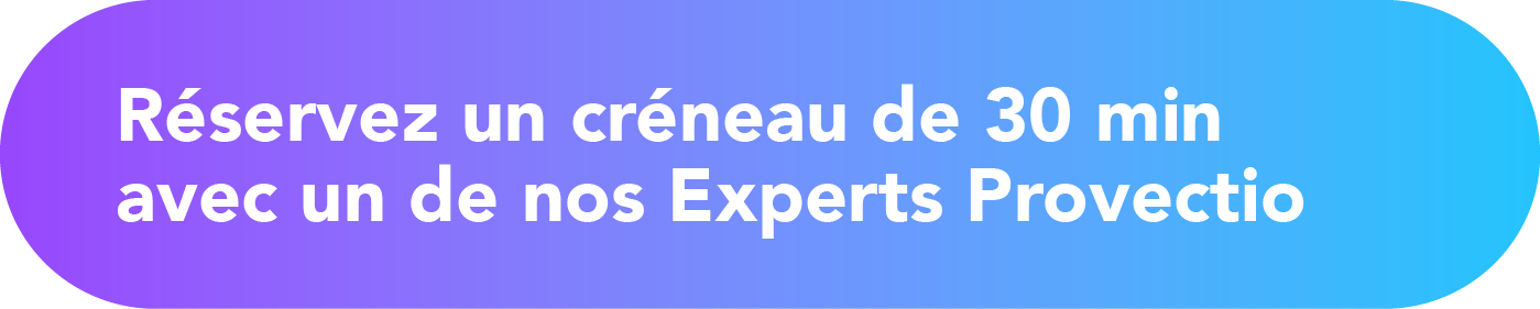 R servez un cr neau de 30 min avec un de nos Experts Provectio